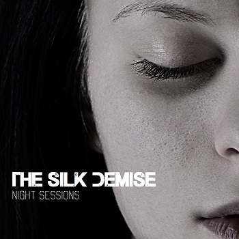 the silk demise night sessions album cover